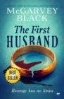 The First Husband : A Breath-Taking Psychological Suspense Thriller - eBook