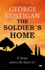 The Soldier's Home : A Moving War-Time Drama - eBook