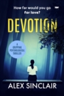 Devotion : A Gripping Psychological Thriller - eBook