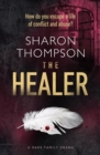 The Healer : A Dark Family Drama - eBook