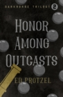 Honor Among Outcasts - Book