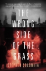 The Wrong Side of the Grass - Book