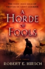 A Horde of Fools - Book