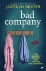 Bad Company : A gripping psychological thriller full of twists - Book
