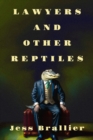 Lawyers and Other Reptiles - eBook