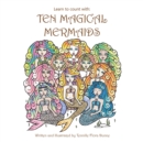 Learn to Count With: Ten Magical Mermaids - eBook