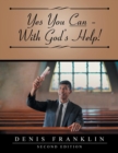 Yes You Can - With God's Help! - Book