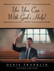 Yes You Can - with God'S Help! - eBook