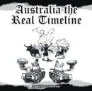 Australia the Real Timeline - eBook