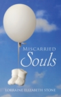 Miscarried Souls - eBook