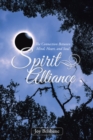 Spirit Alliance : The Connection Between Mind, Heart, and Soul - eBook