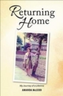 Returning Home : My Journey of a Lifetime - Book