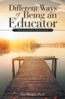 Different Ways of Being an Educator : Relational Practice - Book