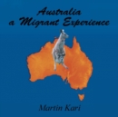 Australia a Migrant Experience - Book