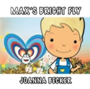 Max's Bright Fly - Book