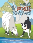 What Rosie Knows - Book
