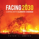Facing 2030 : Coping with Climate Change - Book