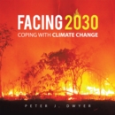 Facing 2030 : Coping with Climate Change - eBook