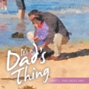 It's a Dad's Thing : Part 2 - the Cruel Dad - Book