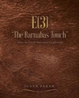 E(3) "The Barnabas Touch" : Three Secrets to Successful Leadership - Book
