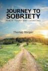 Journey to Sobriety : Forty Years and Counting - Book