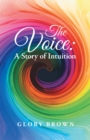 The Voice : A Story of Intuition - eBook