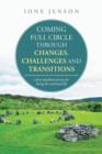 Coming Full Circle Through Changes, Challenges and Transitions : A Four Quadrant Process for Living the Examined Life - Book
