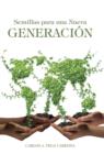 Semillas Para Una Nueva Generacion - Book