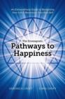 The Enneagram : Pathways to Happiness: An Extraordinary Guide to Realigning Your Life & Becoming Your Best Self - Book