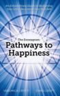 The Enneagram : Pathways to Happiness: An Extraordinary Guide to Realigning Your Life & Becoming Your Best Self - Book