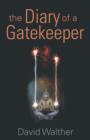 The Diary of a Gatekeeper - Book