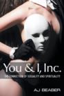 You & I, Inc : The Connection of Sexuality & Spirituality - Book