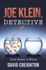 Joe Klein, Detective : From Brawn to Brains - eBook
