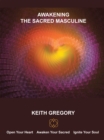 Awakening the Sacred Masculine : At the Turning of the Ages - eBook