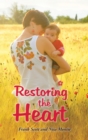 Restoring the Heart - Book