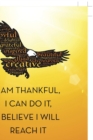 I Am Thankful, I Can Do It, I Believe I Will Reach It - Book
