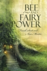 Bee and Fairy Power - eBook