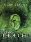 The Liberation of Thought - eBook