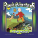 Prem'S Adventures : Book 1: ...To the Market - eBook