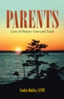 Parents : Laws of Nature: Love and Teach - eBook