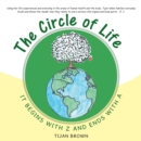 The Circle of Life: It Begins with Z and Ends with A - eBook