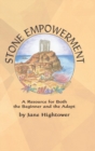 Stone Empowerment : A Resource for Both the Beginner and the Adept - Book