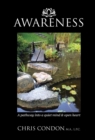 Awareness : A Pathway Into a Quiet Mind & Open Heart - Book