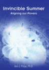 Invincible Summer : Aligning Our Powers - Book