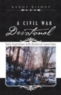 A Civil War Devotional : Daily Inspirations with Historical Connections - eBook
