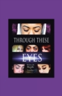 Through These Eyes - Book