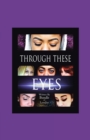Through These Eyes - eBook