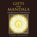 Gifts of the Mandala : A Guided Journey of Self-Discovery - Book