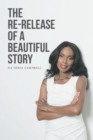 The Re-Release of a Beautiful Story - eBook