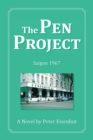 The Pen Project : Saigon 1967 - Book